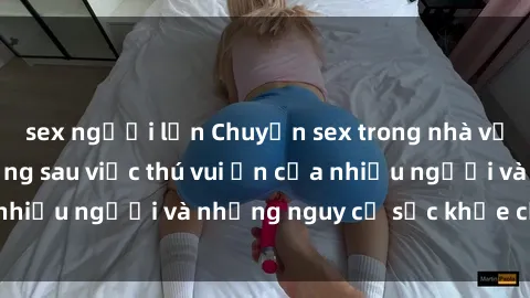 sex người lớn Chuyện sex trong nhà vệ sinh: Sự thật đằng sau việc thú vui ẩn của nhiều người và những nguy cơ sức khỏe cần lưu ý