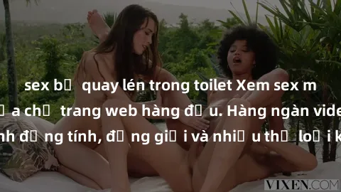 sex bị quay lén trong toilet Xem sex miễn phí ngay tại địa chỉ trang web hàng đầu. Hàng ngàn video và ảnh đồng tính, đồng giới và nhiều thể loại khác đang chờ bạn khám phá.