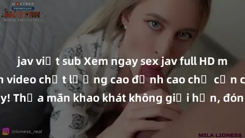 jav việt sub Xem ngay sex jav full HD miễn phí - Hàng ngàn video chất lượng cao đỉnh cao chỉ cần click vào ngay! Thỏa mãn khao khát không giới hạn, đón chờ những trải nghiệm mới lạ!